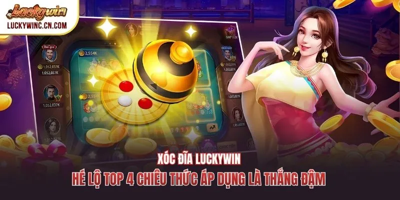 Xóc đĩa Luckywin